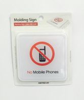No Mobile Phones Molding Sign